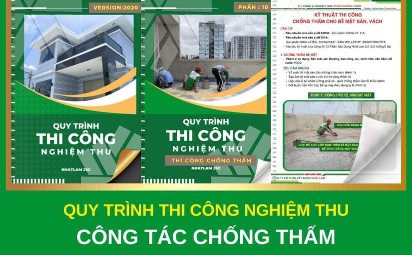 Quy Trình Thi Công & Nghiệm Thu Chống Thấm