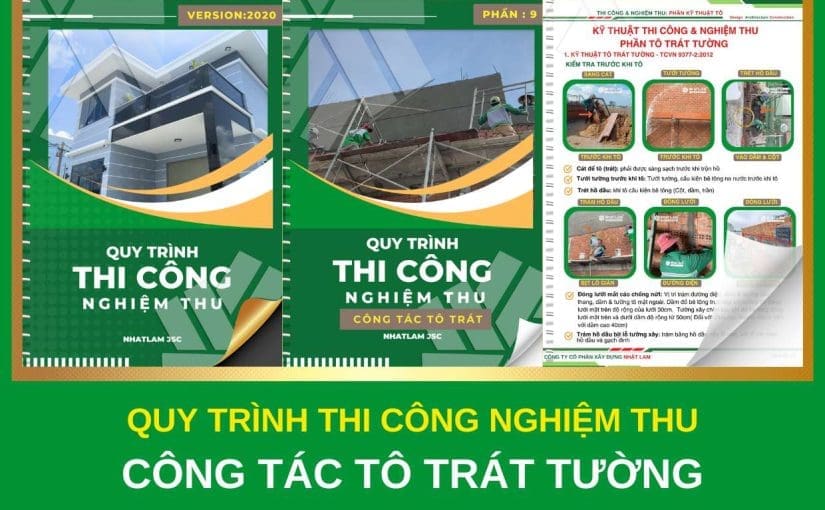 Quy trình thi công & nghiệm thu công tác tô trát tường