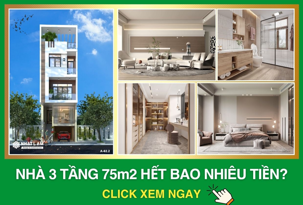 Chi Phí Xây Nhà 3 Tầng 75m2 Là Bao Nhiêu?