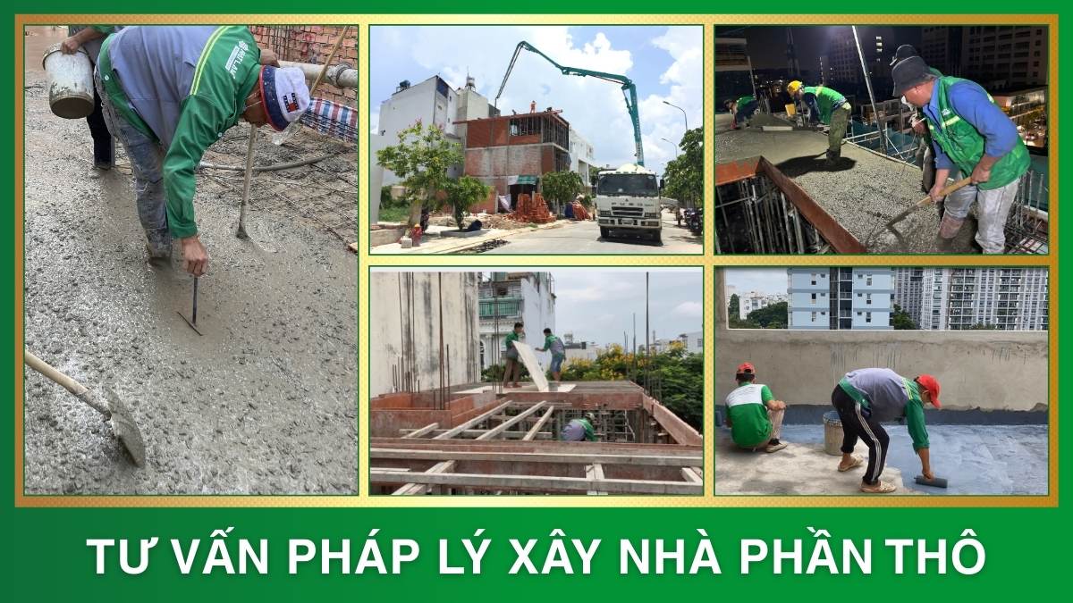 TƯ VẤN PHÁP LÝ XÂY NHÀ PHẦN THÔ